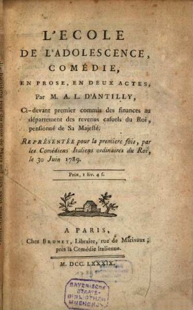 L' école de l'adolescence : comédie, en prose, en deux actes