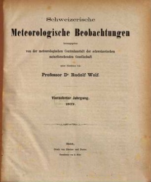 Schweizerische meteorologische Beobachtungen. 14, 14. 1877