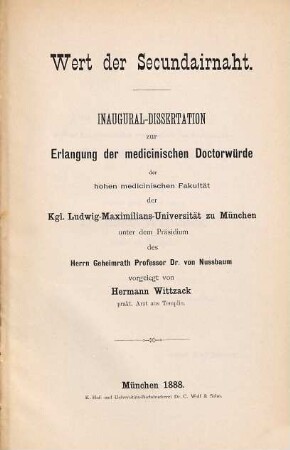 Wert der Secundairnaht : Inaug.-Diss. d. Univ. München