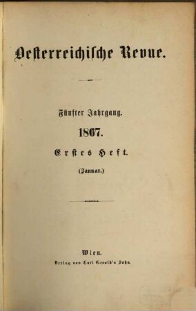 Österreichische Revue. 1867,1/3 = Jg. 5