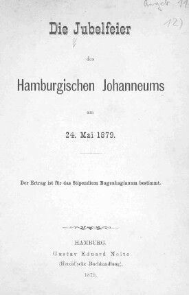 Die Jubelfeier des Hamburgischen Johanneums am 24. Mai 1879
