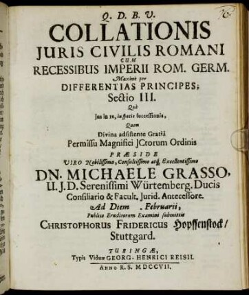 Collationis Juris Civilis Romani Cum Recessibus Imperii Rom. Germ. Maximè per Differentias Principes : Sectio III. Qua Jus in re, in specie successionis