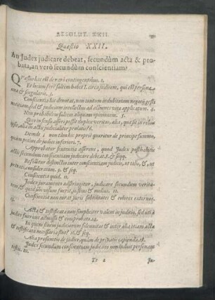 Quaestio XXII. An Iudex iudicare debeat, secundum acta & probata, an vero secundum conscientiam?
