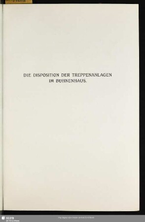 Die Disposition Der Treppenanlagen Im Bühnenhaus