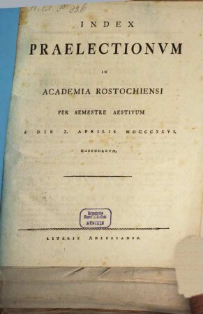 Index praelectionum in Academia Rostochiensi per semestre ... habendarum. SS 1826