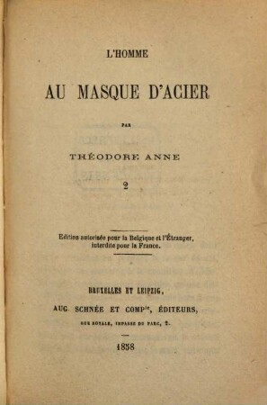 L'homme au masque d'acier, 2