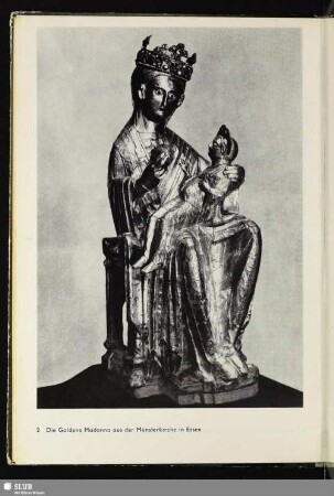 2 Die Goldene Madonna aus der Münsterkirche in Essen
