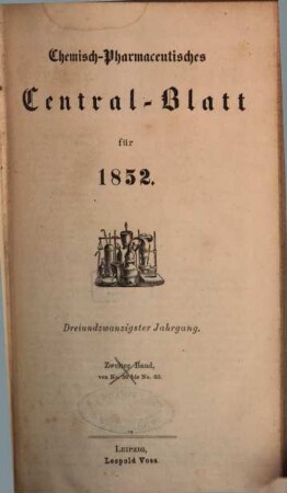 Chemisch-pharmazeutisches Zentralblatt. 23. 1852