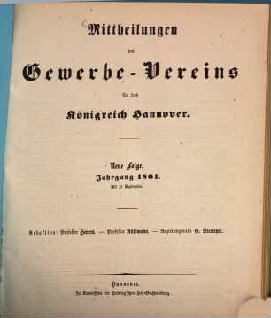 Mittheilungen des Gewerbevereins für das Königreich Hannover. 1861