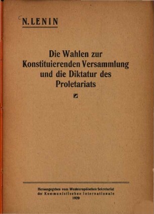 Die Wahlen zur Konstitutierenden Versammlung und die Diktatur des Proletariats