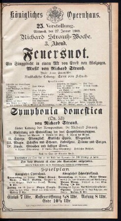 Theaterzettel zur Aufführung der Oper "Feuersnot" (unter Leitung von Ernst von Schuch) und der "Symphonia domestica" von Richard Strauss (unter seiner Leitung) im Rahmen der ersten Richard-Strauss-Woche der Dresdner Oper. Königliches Opernhaus Dresden, 27. Januar 1909. Gebunden in: Dresden: SLUB Dramat.5-O,1909