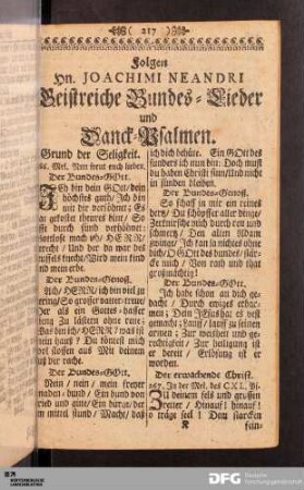 Folgen Hn. Joachimi Neandri Geistreiche Bundes-Lieder und Danck-Psalmen.