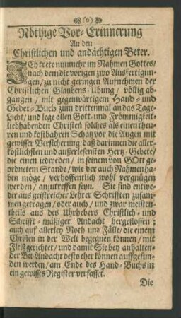 Nöthige Vor-Erinnerung An den Christlichen und andächtigen Beter.