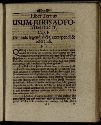 Cap. I. De modo legendi Acta, excerpendi & referendi. - Cap. II. Exhibet Regulas quasdam, novello Practico notatu dignas.