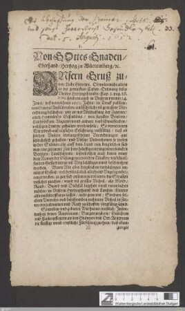 Von Gottes Gnaden, Eberhard, Hertzog zu Würtemberg ... : Vnsern Gruß zuvor, Liebe Getrewe. Obwolen nicht allein in der getruckten Casten-Ordnung ... sondern auch in Vnserm ... General-Außschreiben ... beschehen, wie es mit Abschaffung der Zigeiner ... gehalten werden solle ...; Datum Stuttgart den 5. Augusti. 1652