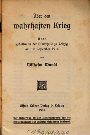Über den wahrhaften Krieg : Rede gehalten in d. Alberthalle zu Leipzig am 10. Sept. 1914