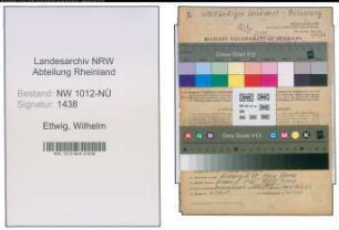 Entnazifizierung Wilhelm Ettwig , geb. 15.12.1896 (Landwirt)