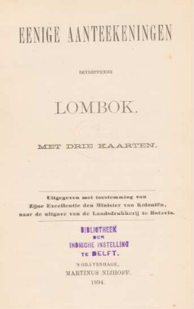 Eenige aanteekeningen betreffende Lombok : met drie kaarten