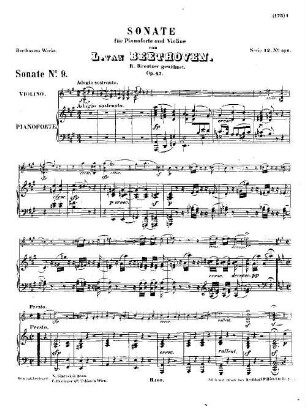 Beethoven's Werke. 100 = Serie 12: Für Pianoforte und Violine, Sonate : op. 47