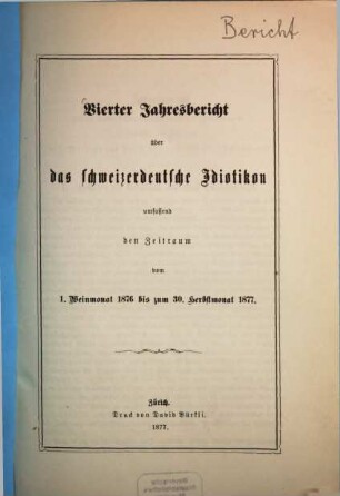 Jahresbericht über das Schweizerdeutsche Idiotikon. 1876/77 = Jahresbericht 4. - 1877