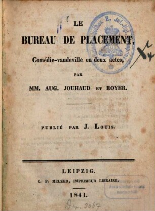 Le Bureau De Placement : Comédie-vaudeville en deux actes