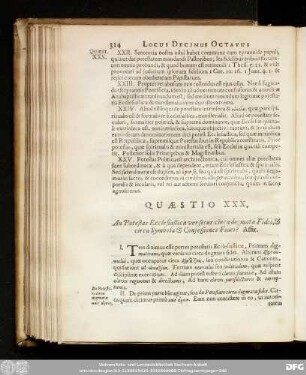 Quaestio XXX. An Potestas Ecclesiastica versetur circa dogmata Fidei, & circa Symbola & Confessiones Fidei? Affir.