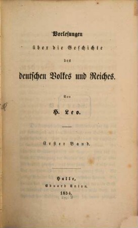 Vorlesungen über die Geschichte des deutschen Volkes und Reiches, 1. Des deutschen Volkes und Reiches Ursprung und Werden