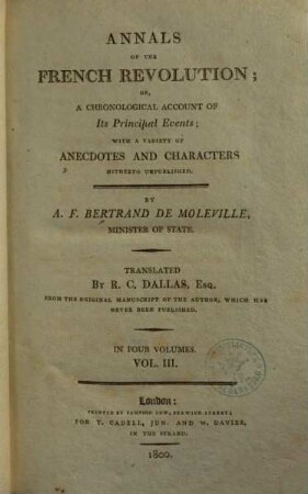 Annals Of The French Revolution; Or, A Chronological Account Of Its Principal Events : With A Variety Of Anecdotes And Characters Hitherto Unpublished ; In Four Volumes, 3