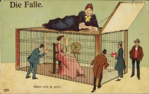 Die Falle. - Nimm dich in acht!