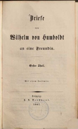 Briefe an eine Freundin [i.e. Charlotte Diede], 1 : Mit einem Facsimile
