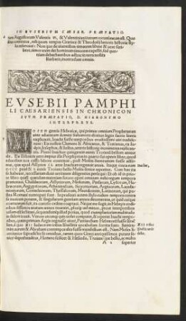 Eusebii Pamphili Caesariensis In Chronicon Suum Praefatio, D. Hieronymo Interprete.