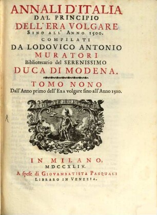 Annali d'Italia dal principio dell'era volgare sino all'anno 1500, 9. Dall'Anno primo dell'Era volgare sino all'Anno 1500