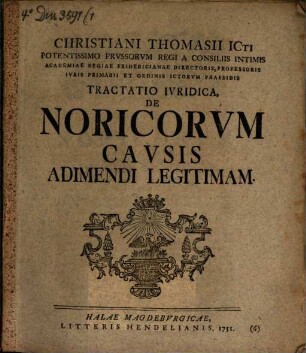 Christiani Thomasii Tractatio iuridica de Noricorum causis adimendi legitimam