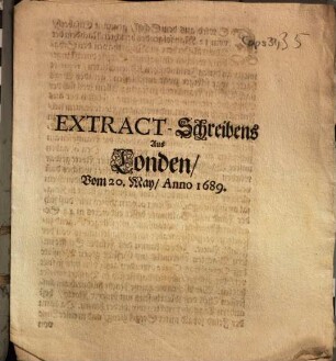 Extract-Schreibens Aus Londen/ Vom 20. May/ Anno 1689.