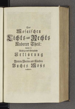 ... Anderer Theil: ... Des Dritten, Vierten und Fünften Buches Mosis in sich hält.