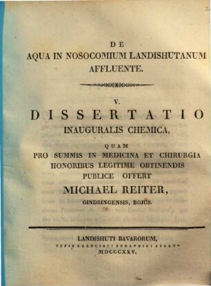De aqua in Nosocomium Landishutanum affluente : dissertatio inauguralis chemica