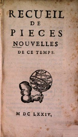 Recueil de Pièces nouvelles de ce Temps