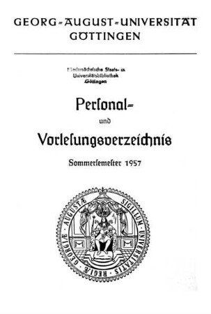 SS 1957: Personal- und Vorlesungsverzeichnis ...