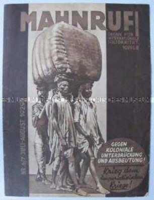 Monatszeitschrift der Internationalen Arbeiterhilfe (IAH) "Mahnruf" u.a. zur Kolonialpolitik