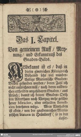 Das I. Capitel. Von gemeinem Ruff, Meynung, und Erkanntnuß des Gnaden-Bildes