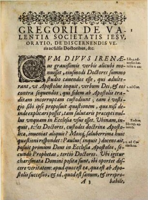 Gregorii De Valentia, Societatis Iesv, Oratio, De Veris Ac Falsis Rerum diuinarum Doctoribus discernendis : In Actv Doctorali Theologico Ingolstadii Habita ...