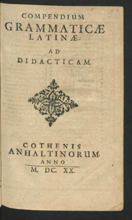 Compendium Grammaticae Latinae: Ad Didacticam