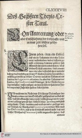 Sechtzte Theyl Titul 1 Von Antrettung / oder aber Entschalgung der Erbschafft