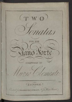 TWO Sonatas FOR THE Piano Forte COMPOSED BY Muzio Clementi. Paul sc. [Klavierbearbeitung der Sonaten 1 und 2 (B-, F-Dur) Violin-Sonaten op. 5]