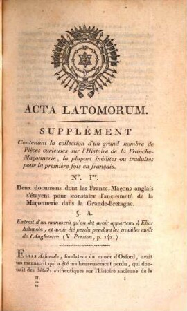 Acta Latomorum, ou chronoligie de l'histoire de la franche-maçonnerie Française et étrangère, 2. (1815). - XII, 404 S.