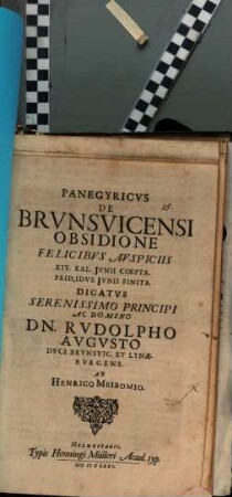 Panegyricus de Brunsvicensi obsidione felicibus auspiciis XIV. Kal. Iun. coepta, Prid. Iunii finita