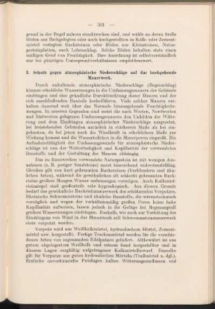 3. Schutz gegen atmosphärische Niederschläge auf das hochgehende Mauerwerk.