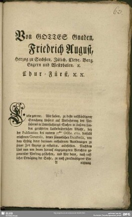 Von Gottes Gnaden, Friedrich August, Herzog zu Sachßen, Jülich, Cleve, Berg, Engern und Westphalen, [et] c. Chur-Fürst [et]c. [et]c.