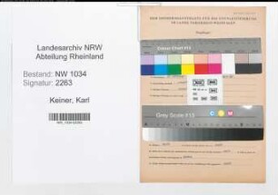 Entnazifizierung Karl Keiner , geb. 21.10.1885 (Stabsfeldwebel)