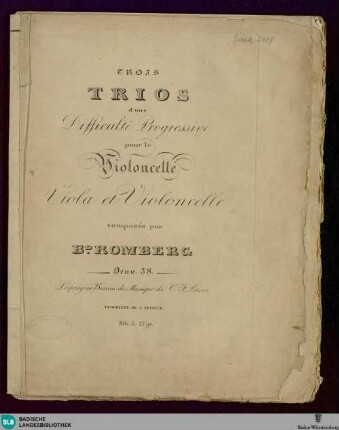 Trois trios d'une difficulte progressive : pour le violoncelle, viola et violoncelle; oeuv. 38